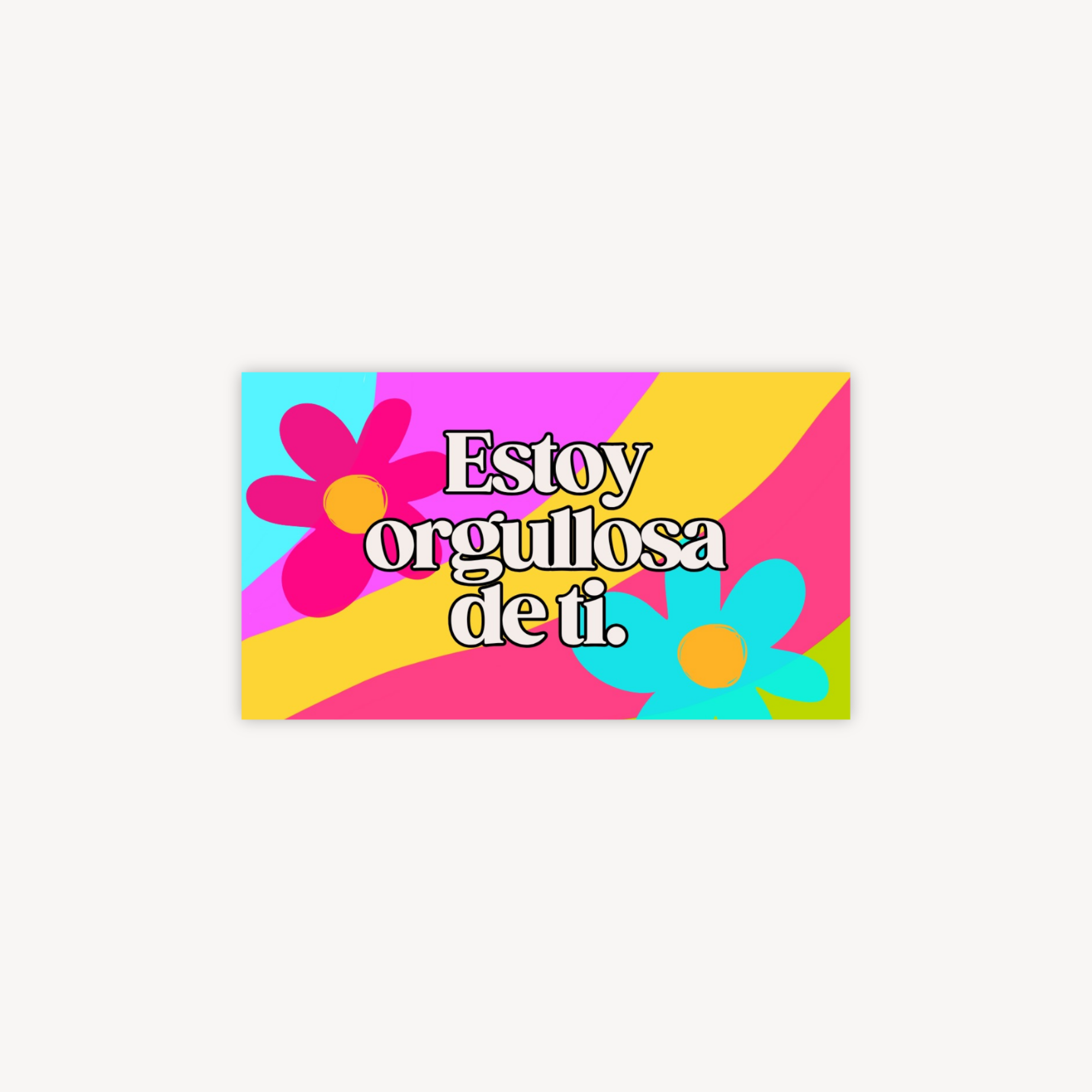 Estoy Orgullosa de Ti Mini Postcard