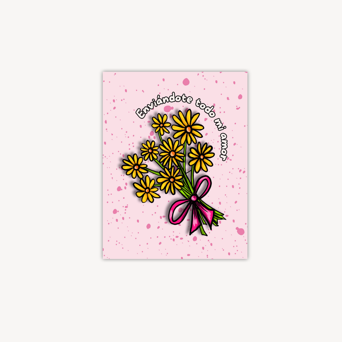 Enviándote Todo Mi Amor Greeting Card