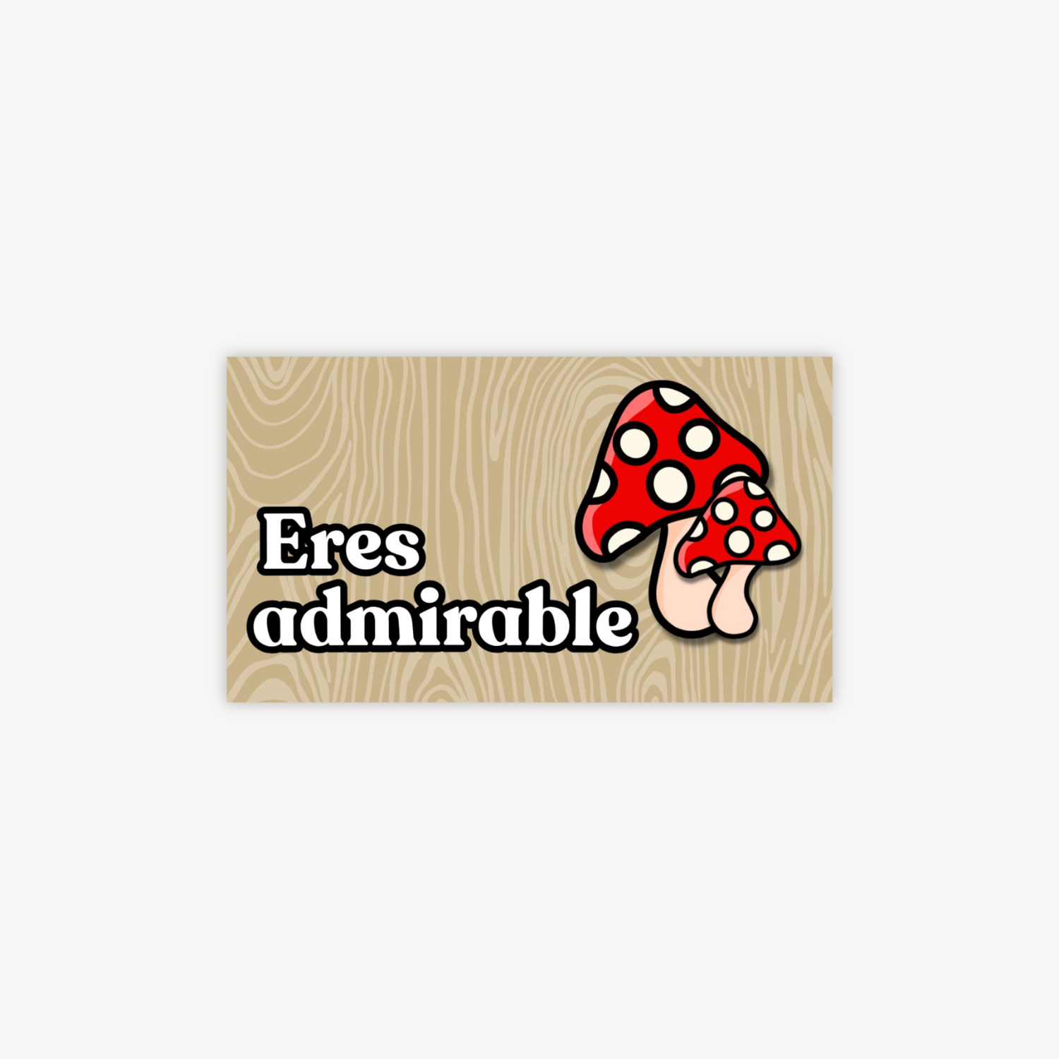 Eres Admirable Mini Postcard