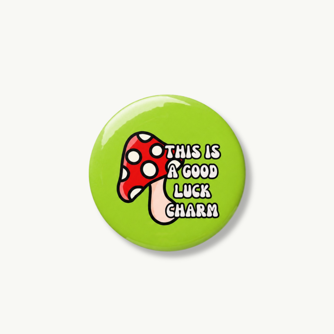 Good Luck Charm Pin Button