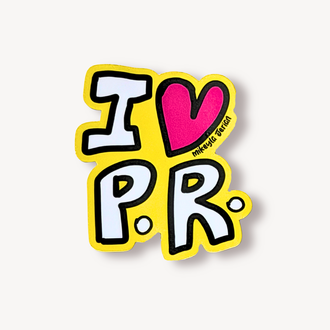 I Love PR Sticker