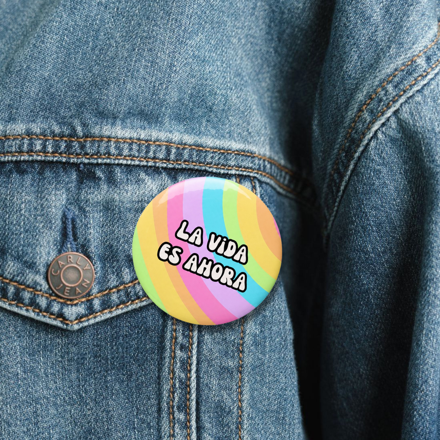 La Vida Es Ahora Pin Button