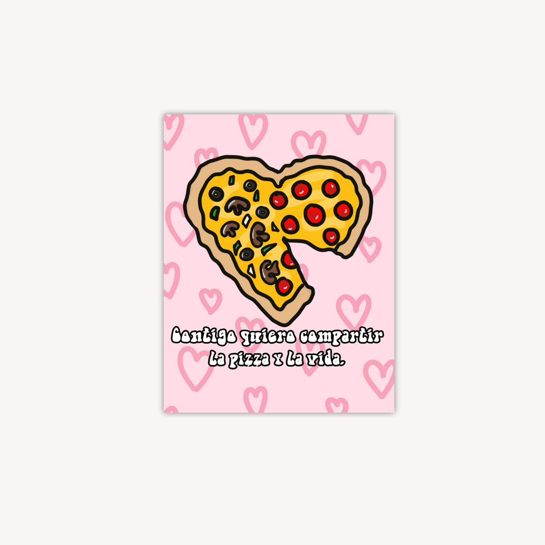 La Pizza y la Vida Greeting Card