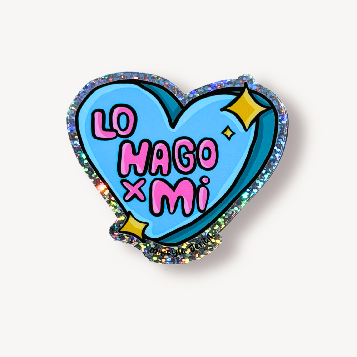Lo Hago Por Mí Glitter Sticker