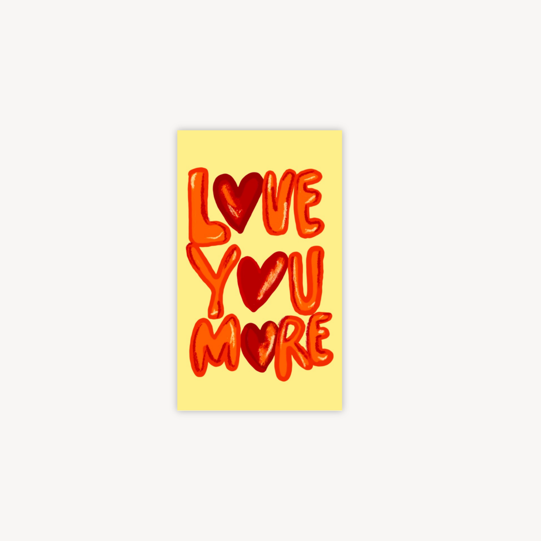 Love You More Mini Postcard