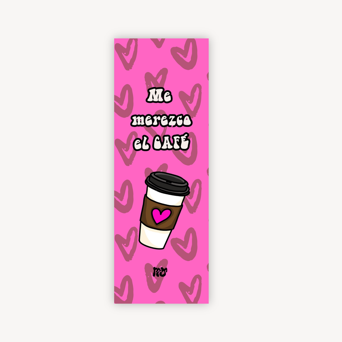 Me Merezco el Café Bookmark