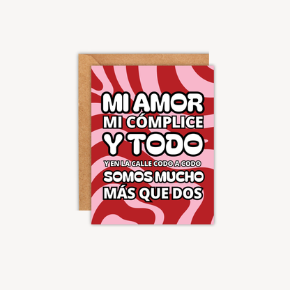Mi Amor, Mi Cómplice y Todo Greeting Card