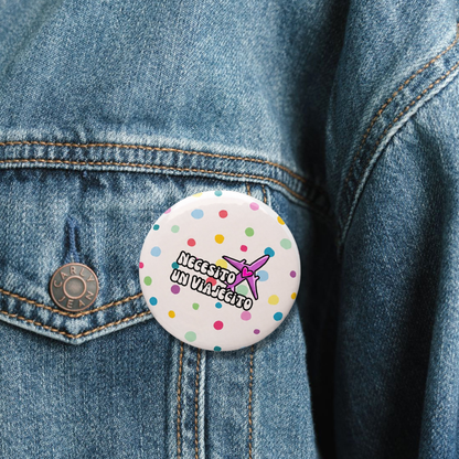 Necesito Un Viajecito Pin Button