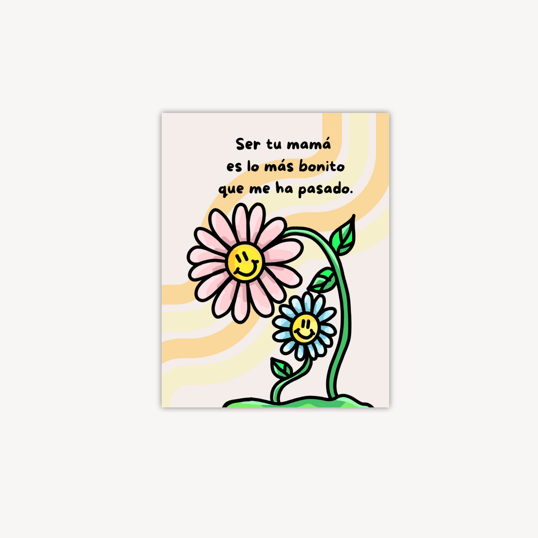 Ser Tu Mamá Greeting Card