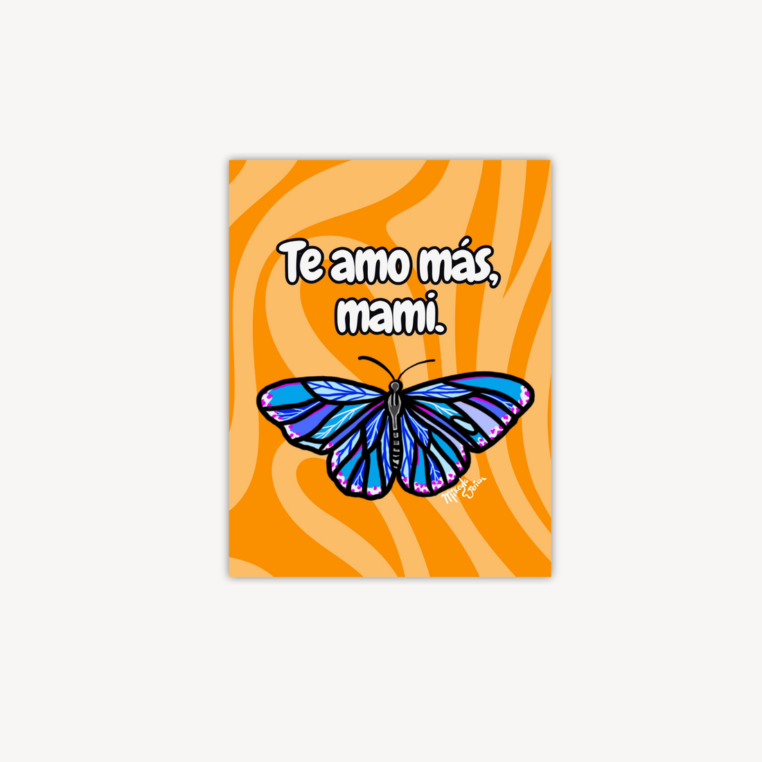 Te Amo Más, Mami Greeting Card